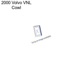 2000 Volvo VNL Cowl