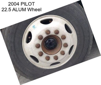 2004 PILOT 22.5 ALUM Wheel