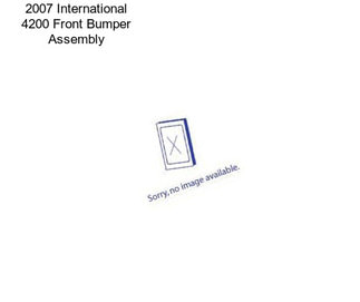 2007 International 4200 Front Bumper Assembly
