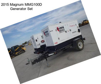 2015 Magnum MMG100D Generator Set