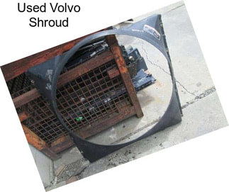 Used Volvo Shroud