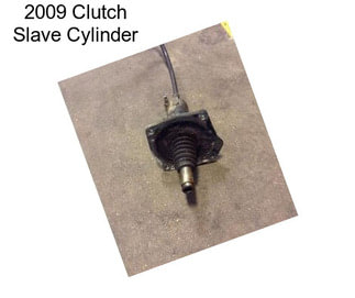 2009 Clutch Slave Cylinder