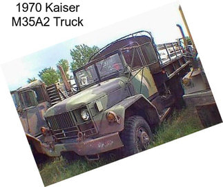 1970 Kaiser M35A2 Truck