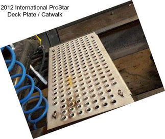 2012 International ProStar Deck Plate / Catwalk