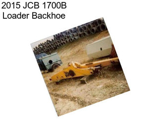 2015 JCB 1700B Loader Backhoe