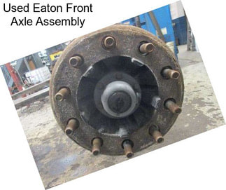 Used Eaton Front Axle Assembly