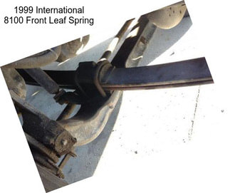 1999 International 8100 Front Leaf Spring
