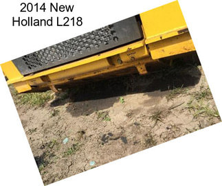 2014 New Holland L218