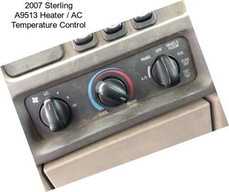 2007 Sterling A9513 Heater / AC Temperature Control