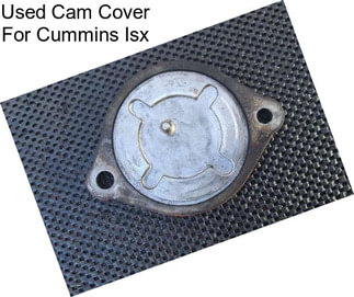 Used Cam Cover For Cummins Isx