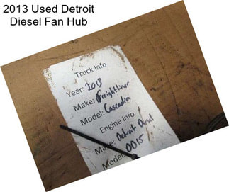 2013 Used Detroit Diesel Fan Hub