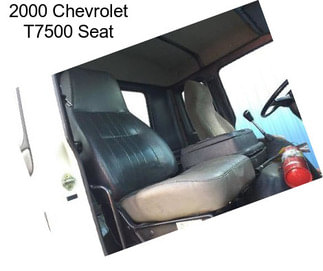 2000 Chevrolet T7500 Seat