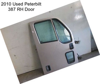 2010 Used Peterbilt 387 RH Door