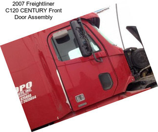 2007 Freightliner C120 CENTURY Front Door Assembly