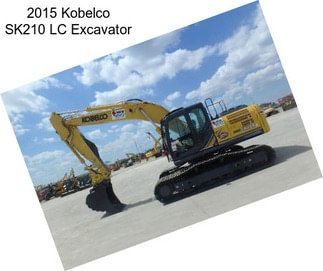 2015 Kobelco SK210 LC Excavator