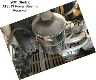 2001 Sterling AT9513 Power Steering Reservoir