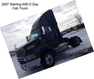 2007 Sterling A9513 Day Cab Truck