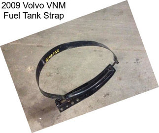 2009 Volvo VNM Fuel Tank Strap