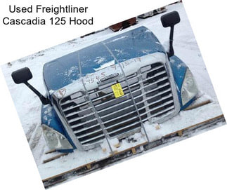 Used Freightliner Cascadia 125 Hood