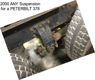 2000 ANY Suspension for a PETERBILT 378
