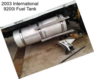 2003 International 9200i Fuel Tank
