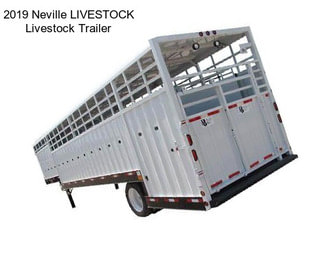 2019 Neville LIVESTOCK Livestock Trailer