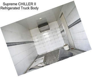 Supreme CHILLER II Refrigerated Truck Body