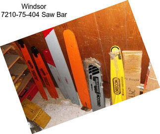 Windsor 7210-75-404 Saw Bar