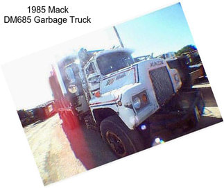 1985 Mack DM685 Garbage Truck