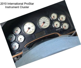 2010 International ProStar Instrument Cluster