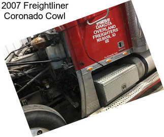 2007 Freightliner Coronado Cowl