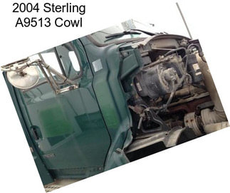 2004 Sterling A9513 Cowl