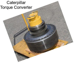 Caterpillar Torque Converter