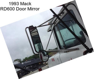 1993 Mack RD600 Door Mirror