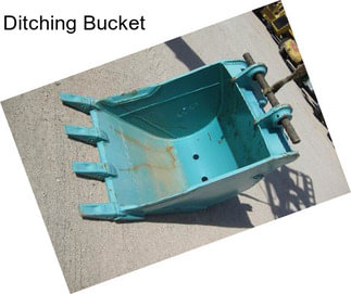 Ditching Bucket
