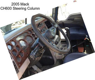 2005 Mack CH600 Steering Column