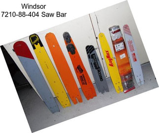 Windsor 7210-88-404 Saw Bar