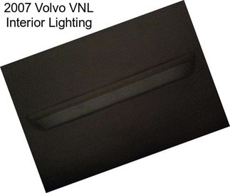 2007 Volvo VNL Interior Lighting