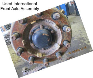 Used International Front Axle Assembly