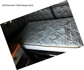 2005 Kenworth T2000 Sleeper Bunk