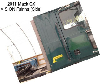 2011 Mack CX VISION Fairing (Side)