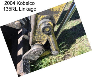 2004 Kobelco 135RL Linkage