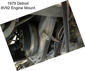 1979 Detroit 8V92 Engine Mount