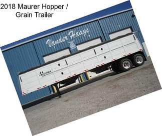 2018 Maurer Hopper / Grain Trailer