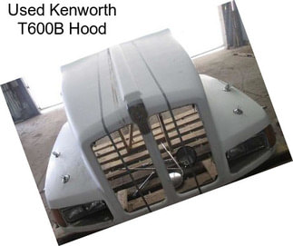 Used Kenworth T600B Hood