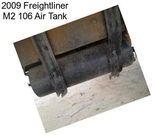 2009 Freightliner M2 106 Air Tank