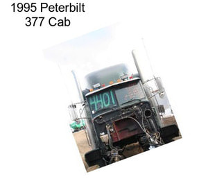 1995 Peterbilt 377 Cab