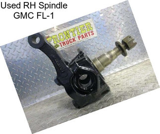 Used RH Spindle GMC FL-1