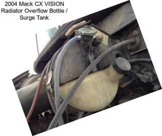 2004 Mack CX VISION Radiator Overflow Bottle / Surge Tank