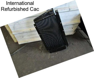 International Refurbished Cac